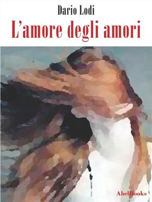 cover image of L'amore degli amori